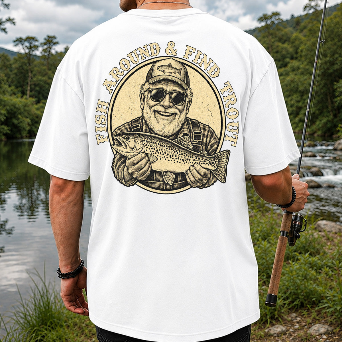 Fish Around & Find Trout Vintage Fisherman Fishing T-Shirt | Back Print