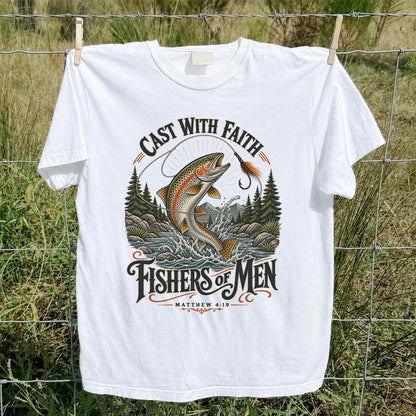 Cast with Faith Fishers of Men Matthew 4:19 Trout Fishing T-Shirt