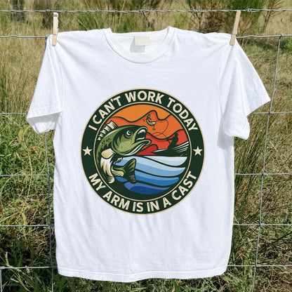 I Can't Work Today My Arm Is in a Cast Bass Fishing T-Shirt