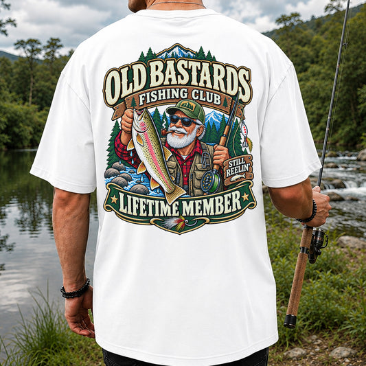 Old Bastards Fishing Club Lifetime Member Still Reelin' Rainbow Trout T-Shirt | Back Print