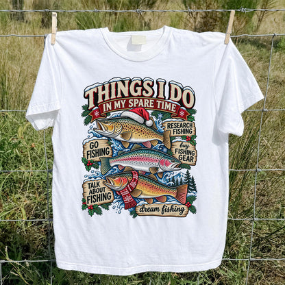 Things I Do in My Spare Time Christmas Trout Fishing T-Shirt