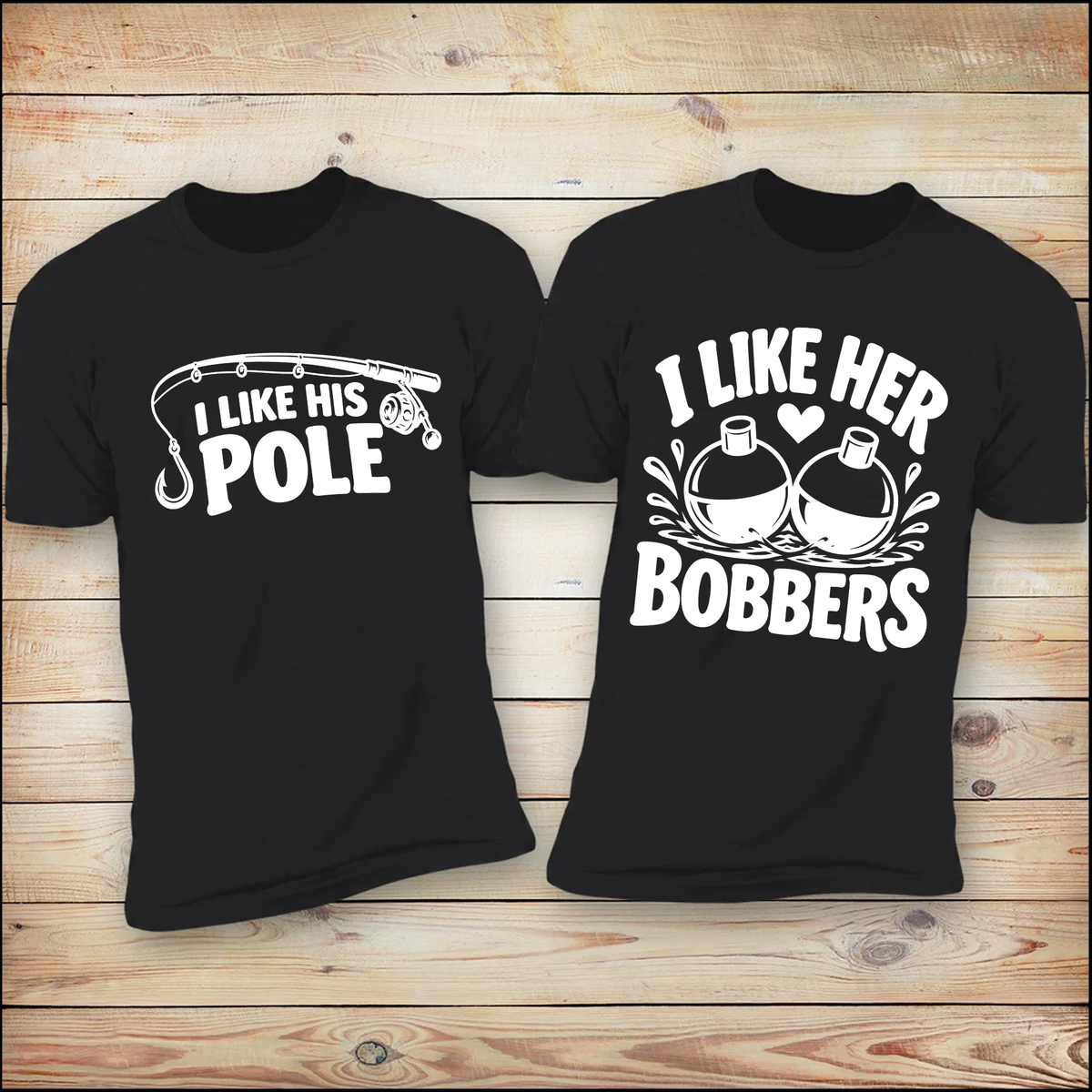 She Likes My Pole & No Fishing Today | Couples Bundle