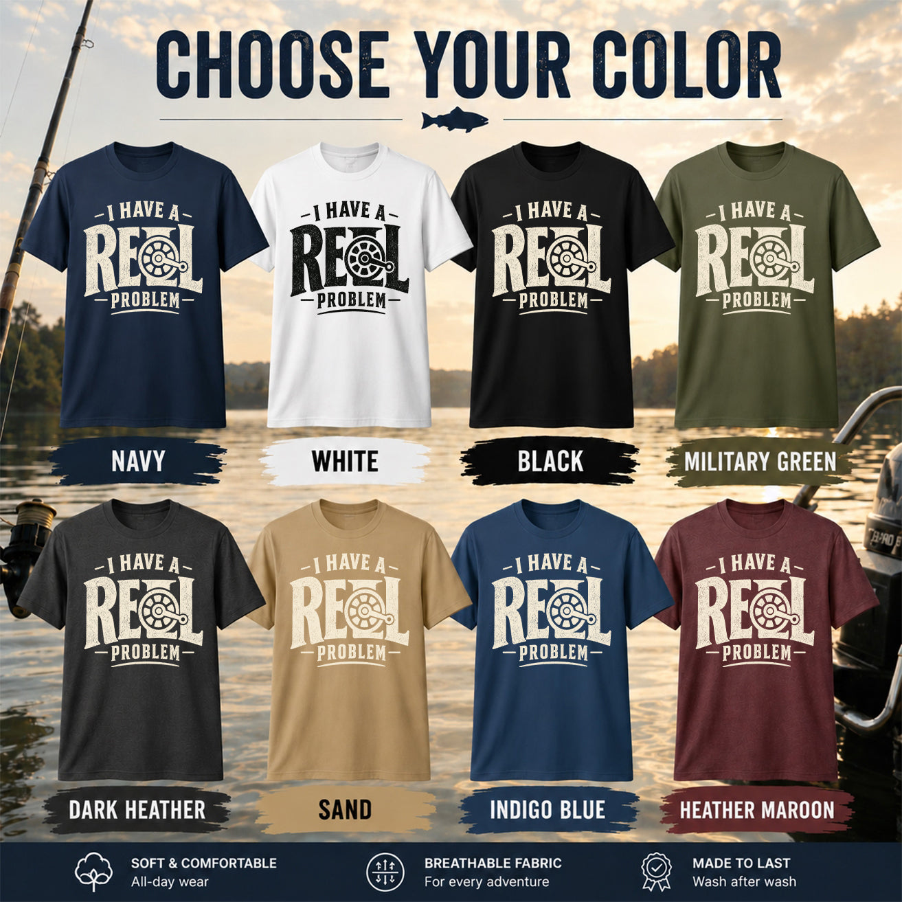 I Have a Reel Problem Shirt