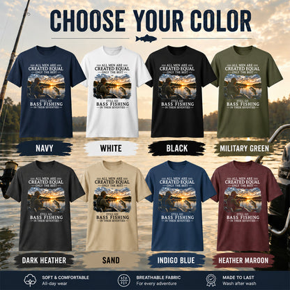 All Men Are Created Equal Funny 70th Birthday Bass Fishing Shirt for Men