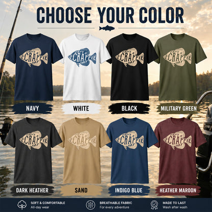 I Have a Crappie Day Shirt
