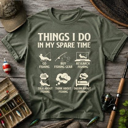 Things I Do In My Spare Time Funny Fishing T Shirt