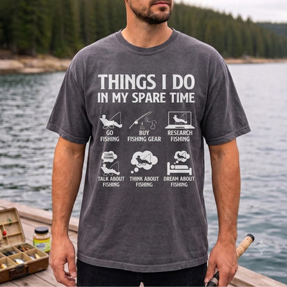 Things I Do In My Spare Time Funny Fishing T Shirt