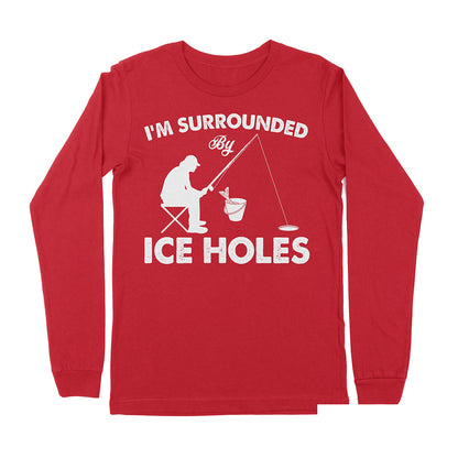 I'm surrounded by ice holes, funny ice fishing shirt D03 NPQ202 - Premium Long Sleeve