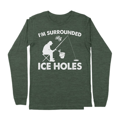 I'm surrounded by ice holes, funny ice fishing shirt D03 NPQ202 - Premium Long Sleeve